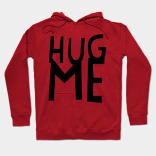 HUG ME 2a Hoodie